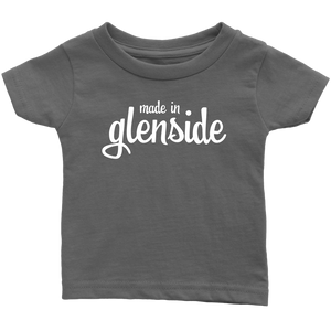 Made In Glenside Infant T-Shirt